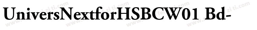 UniversNextforHSBCW01 Bd字体转换